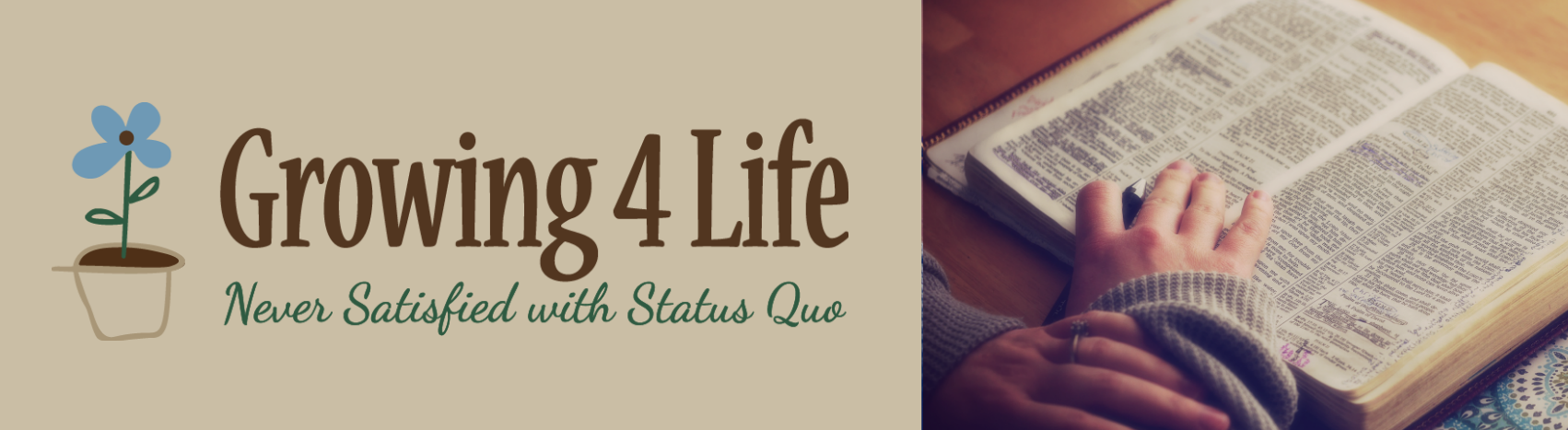 Growing 4 Life - Never Satisfied With Status Quo